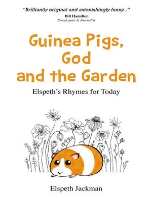 cover image of Guinea Pigs, God and the Garden